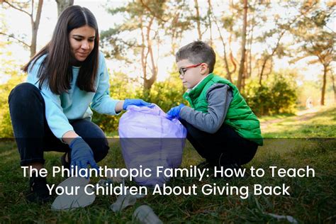 teaching kids about philanthropy|TEACHING YOUR KIDS ABOUT PHILANTHROPY: 3 .